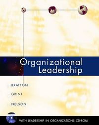 Organizational Leadership; John Bratton; 2004