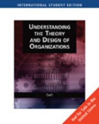 Organization Theory And Design; Richard L. Daft; 2006