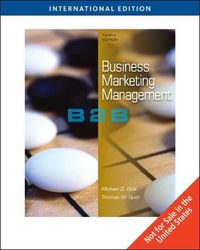 Business Marketing Management; Thomas W. Speh, Michael D. Hutt; 2009