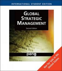 Global Strategic Management; Mike Peng; 2009