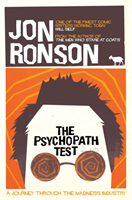 The Psychopath Test; Jon Ronson; 2012