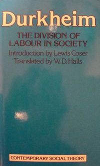 The division of labour in society; Émile Durkheim; 1984