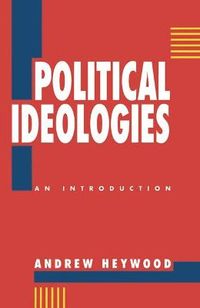 Political ideologies; Andrew Heywood; 1992