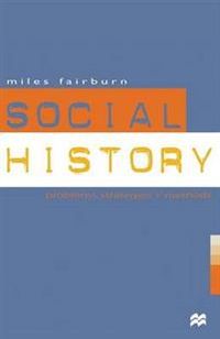 Social History; Miles Fairburn; 1999