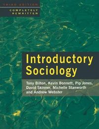 Introductory Sociology; Tony Bilton; 1996