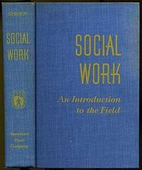 Social work : themes, issues and critical debates; Robert Adams; 1998