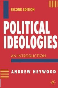 political ideologies; Andrew Heywood; 1998