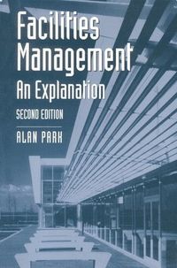 Facilities Management; Alan Park; 1998