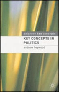 Key Concepts in Politics; Andrew Heywood; 2000