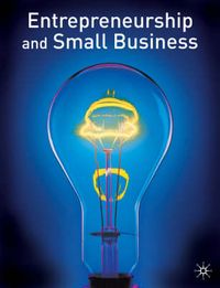 Entrepreneurship and Small Business; Paul Burns; 2004