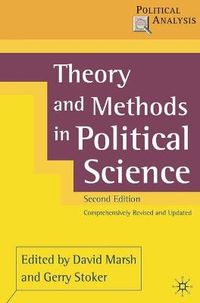 Theory and Methods in Political Science; Jon Pierre, Gerry Stoker, Marsh D.; 2002