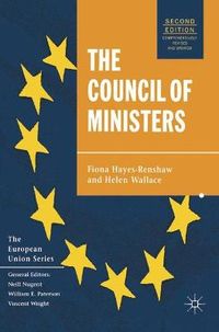 The Council of Ministers; Fiona Hayes-Renshaw, Helen Wallace; 2006