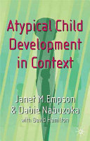 Atypical Child Development in Context; Empson Janet, Nabuzoka Dabie; 2003