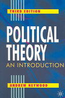 Political Theory : An Introduction; Andrew Heywood; 2004