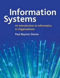 Information Systems an Introduction to Informatics in Organizations; Paul Beynon-Davies; 2003