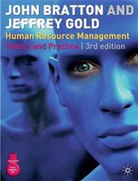 Human Resource Management; John Bratton; 2006
