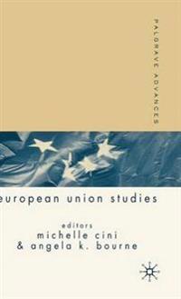 Palgrave Advances in European Union Studies; A Bourne, M Cini; 2005