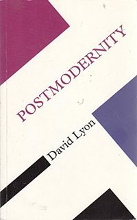 Postmodernity; David Lyon; 1994