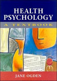 Health Psychology: A Textbook; Jane Ogden; 1996