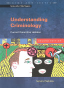 Understanding Criminology; Sandra Walklate; 2003
