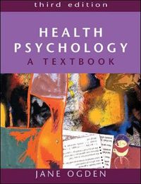 Health psychology : a textbook; Jane Ogden; 2004