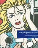 Analysing Media Texts with DVD; Marie Gillespie, Jason Toynbee; 2006