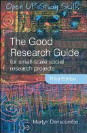 The Good Research Guide; Martyn Denscombe; 2007