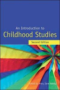 An Introduction to Childhood Studies; Kehily Mary Jane; 2008