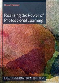 The Power of Professional Learning; Helen Timperley; 2011