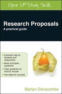 Research Proposals: A Practical Guide; Martyn Denscombe; 2012