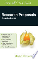 Research Proposals: A Practical GuideOpen Up Study Skills; Martyn Denscombe; 2012