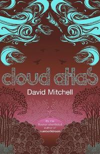 Cloud Atlas; David Mitchell; 2005