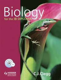 Biology for the IB Diploma; Clegg C. J.; 2007
