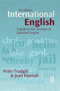 International English; Peter Trudgill, Jean Hannah; 2008