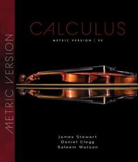 Calculus, Metric Edition; Daniel K. (palomar College) Clegg; 2020