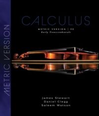 Calculus - early transcendentals, metric edition; Daniel K. (palomar College) Clegg; 2020