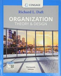 Organization Theory & Design; Richard Daft; 2020