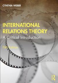 International Relations Theory; Cynthia Weber; 2021