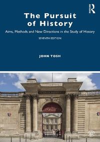 The Pursuit of History; John Tosh; 2021