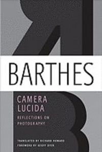 Camera Lucida; Roland Barthes; 2010