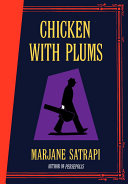 Chicken with Plums; Marjane Satrapi; 2006