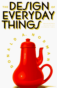The design of everyday things; Donald A. Norman; 1990