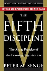 Fifth Discipline; Peter M. Senge; 2006