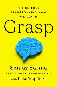 Grasp; Sanjay Sarma; 2020