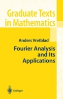 Fourier Analysis and Its Applications; Anders Vretblad; 2005