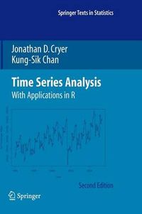 Time Series Analysis; Jonathan D. Cryer, Kung-Sik Chan; 2008