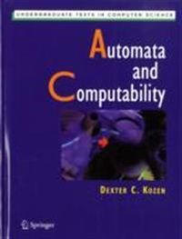 Automata and Computability; D Kozen; 2007