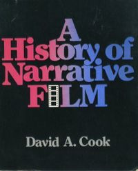 A History of Narrative Film; David A. Cook; 1981