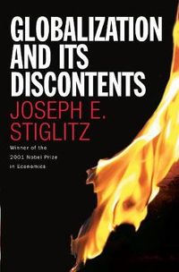 Globalization and Its Discontents; Joseph E. Stiglitz; 2002
