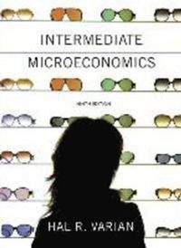Intermediate Microeconomics: A Modern Approach; Hal R. Varian; 2014